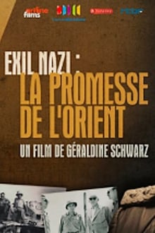Exil nazi : la promesse de l'Orient movie poster