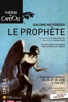 Le Prophète - Théâtre du Capitole de Toulouse movie poster