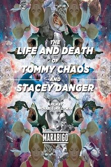 The Life and Death of Tommy Chaos and Stacey Danger movie poster