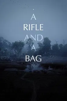A Rifle and a Bag movie poster