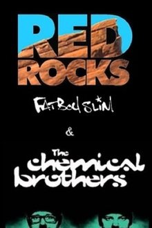 Fatboy Slim and The Chemical Brothers: Live at Red Rocks movie poster