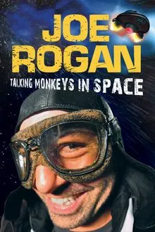 Joe Rogan: Talking Monkeys in Space movie poster