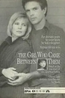 The Girl Who Came Between Them movie poster