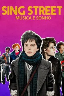 Poster do filme Sing Street: Música e Sonho