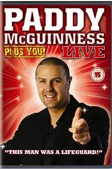 Paddy McGuinness - Plus You! Live movie poster