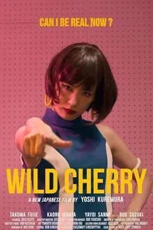 Wild Cherry movie poster