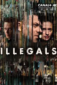Illegals tv show poster