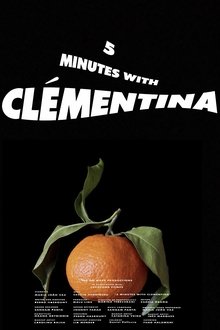 5 Minutes with Clémentina movie poster