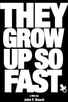 They Grow Up So Fast movie poster