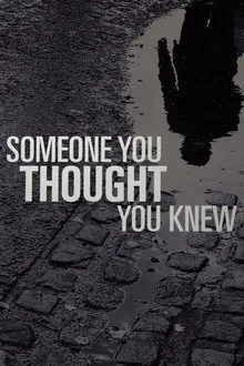 Someone You Thought You Knew tv show poster