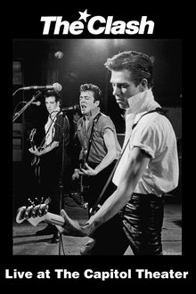The Clash: Live at The Capitol Theater movie poster