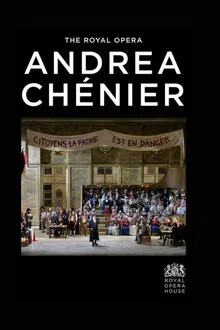 Royal Opera House: Andrea Chénier movie poster