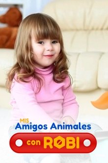 My Animal Friends With Robi tv show poster