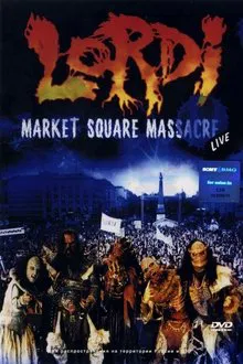 Poster do filme Lordi: Market Square Massacre