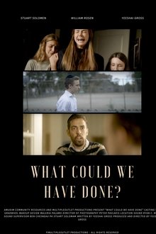Poster do filme What Could WE Have Done