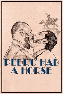 Pedro Had a Horse movie poster