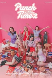 Rocket Punch - 2nd Fanmeeting 'Punch Time2' movie poster