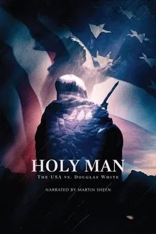 Holy Man: The USA vs. Douglas White movie poster