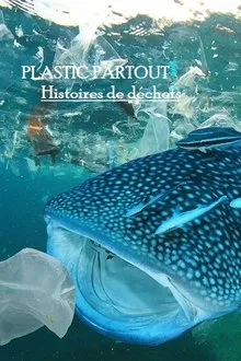Plastic partout - Histoires de déchets movie poster
