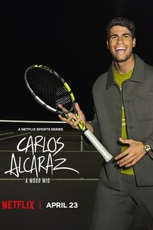 Carlos Alcaraz: My Way tv show poster
