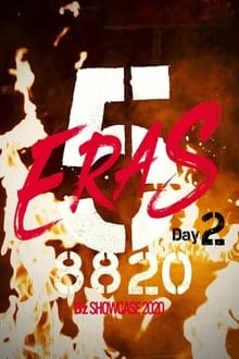 B'z SHOWCASE 2020 -5 ERAS 8820- Day2 movie poster