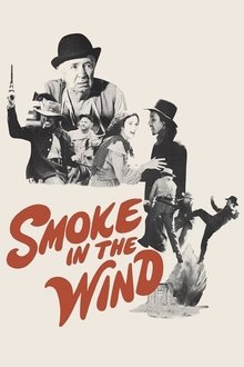 Smoke In The Wind movie poster