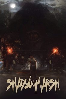 ShadowMarsh movie poster