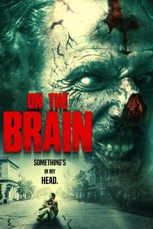 Poster do filme On the Brain