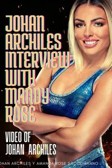 Johan Archiles Interview With Mandy Rose movie poster