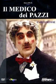 Il medico dei Pazzi movie poster