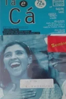 Lá E Cá movie poster