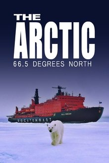 The Arctic: 66.5 Degrees North movie poster