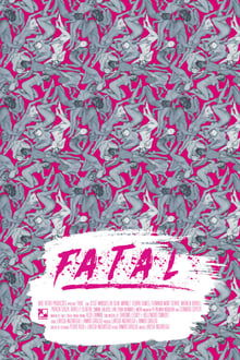Fatal movie poster