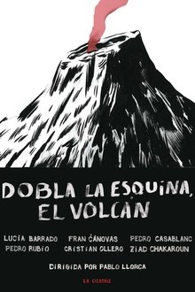 Dobla la esquina, el volcán movie poster