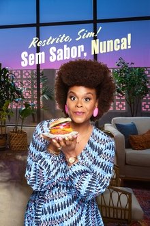 Poster da série Restrito, Sim! Sem Sabor, Nunca!