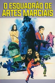 Poster do filme O Esquadrão de Artes Marciais