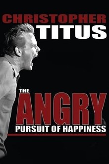 Christopher Titus: Angry Pursuit of Happiness movie poster