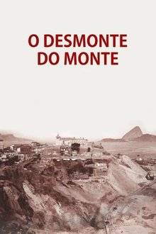 O Desmonte do Monte movie poster