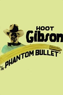 The Phantom Bullet movie poster
