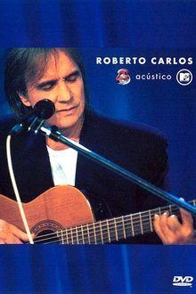 Acústico MTV: Roberto Carlos movie poster