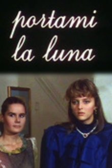 Portami la luna movie poster