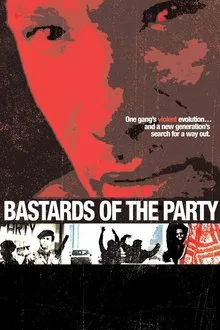 Bastards of the Party movie poster