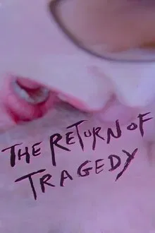 The Return of Tragedy movie poster
