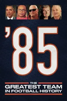 '85: The Greatest Team in Football History movie poster