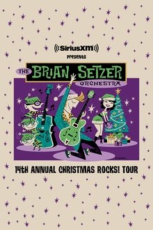 The Brian Setzer Orchestra: Christmas Rocks! Live movie poster