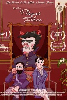 Poster do filme Entre plumas y dulce