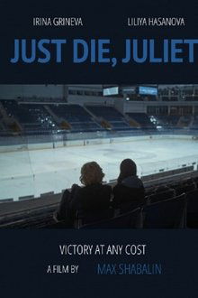 Just Die, Juliett movie poster