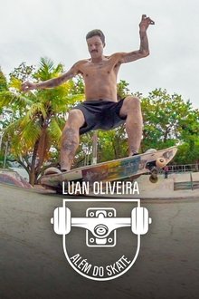 Luan Oliveira: Além Do Skate tv show poster
