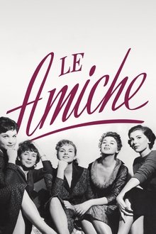 Le Amiche movie poster