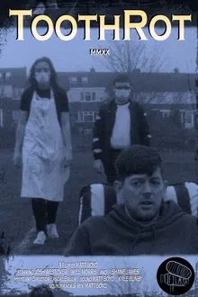 ToothRot movie poster